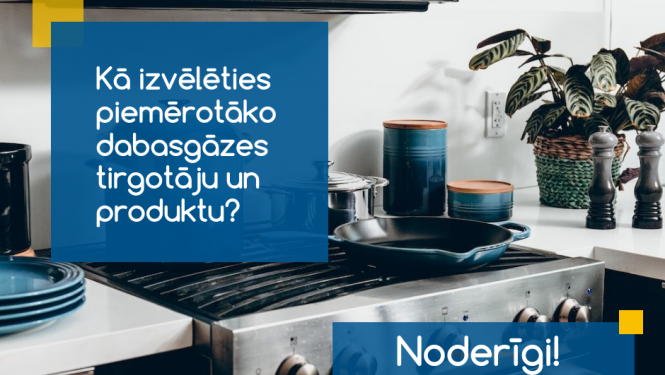 Apkures sezona tuvojas: Vai esi izvēlējies piemērotāko dabasgāzes tirgotāju?