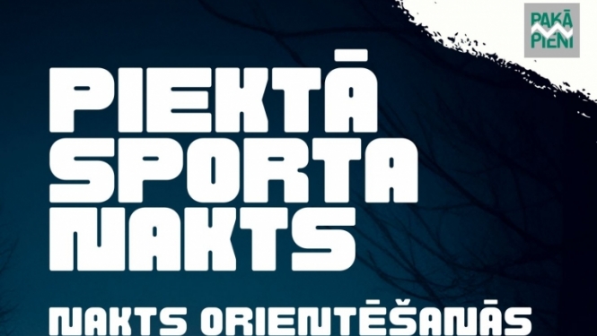 Piektā sporta nakts "Nakts orientēšanās"