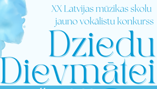XX Latvijas mūzikas skolu Jauno vokālistu konkurss “Dziedu Dievmātei”