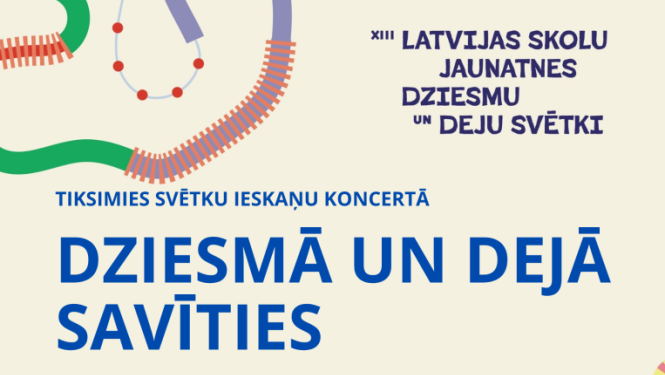 XIII Latvijas Skolu jaunatnes dziesmu un deju svētku ieskaņas koncerts “Dziesmā un dejā savīties”
