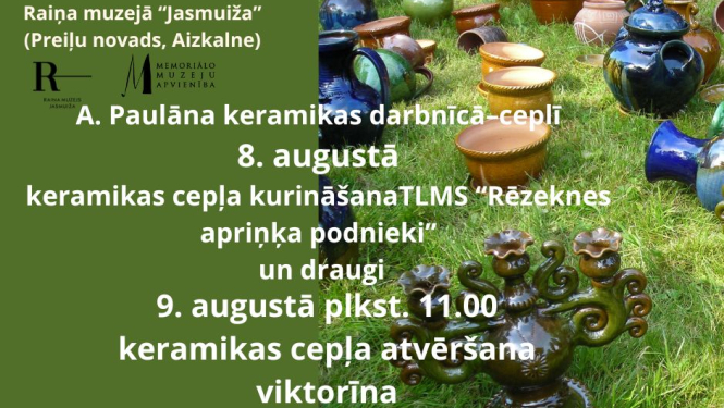 Raiņa muzejs “Jasmuiža” aicina uz ikgadējiem cepļa kurināšanas un atvēršanas svētkiem