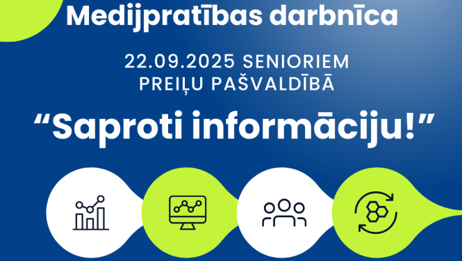 Aicinām seniorus uz medijpratības darbnīcu "Saproti informāciju!"