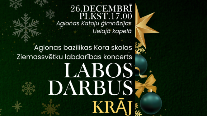 Aglonas bazilikas Kora skola aicina uz Ziemassvētku labdarības koncertu “Labos darbus krāj”