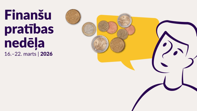 No 16. līdz 22. martam Latvijā jau 13. reizi notiks tradicionālā "Finanšu pratības nedēļa 2026"
