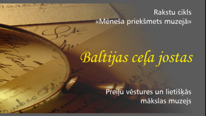Augusta mēneša priekšmets muzejā – Baltijas ceļa jostas