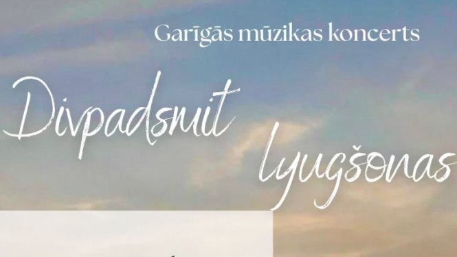 Garīgās mūzikas koncerts "Divpadsmit lyugšonas" 