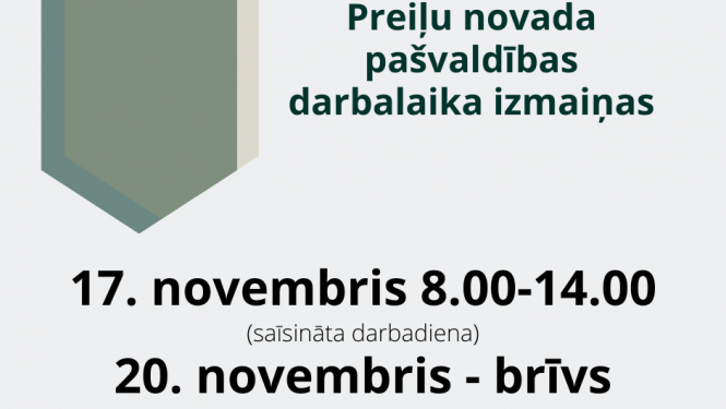 Preiļu novada pašvaldības darbalaika izmaiņas svētkos