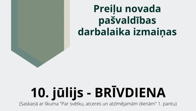 Preiļu novada pašvaldības darbalaika izmaiņas