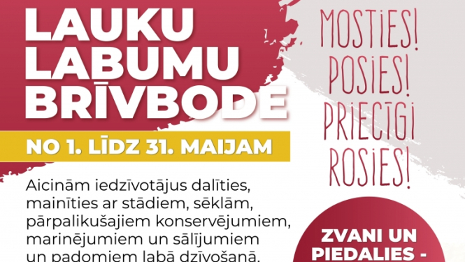 No 2. maija līdz 31. maijam Smelteros, Aizkalnē un Galēnos darbosies Lauku labumu brīvbodes