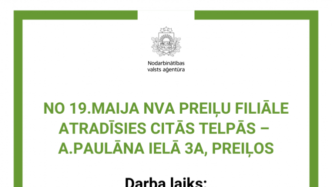Nodarbinātības valsts aģentūras Preiļu filiāles darbalaiks