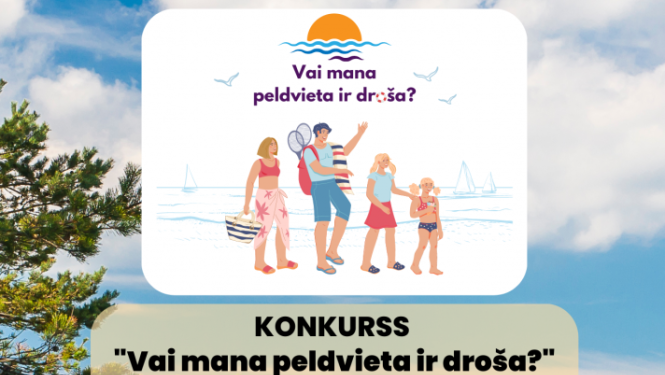 Konkurss "Vai mana peldvieta ir droša?"