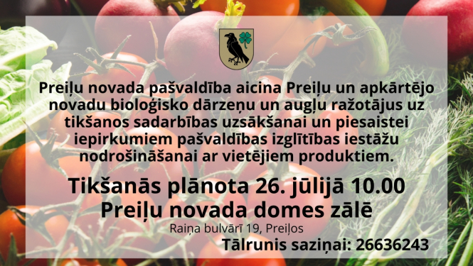 Preiļu novada pašvaldība aicina Preiļu un apkārtējo novadu bioloģisko dārzeņu un augļu ražotājus uz tikšanos