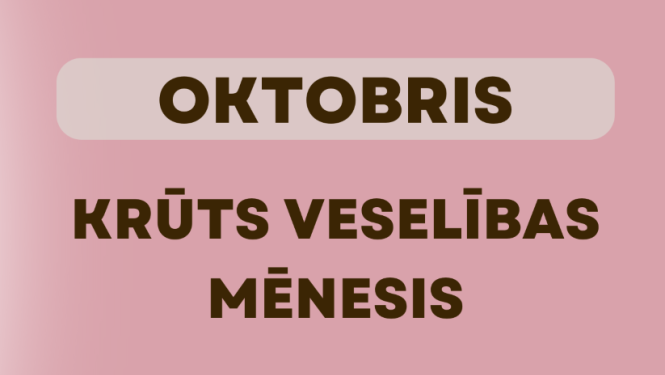 Oktobris - Krūts veselības mēnesis