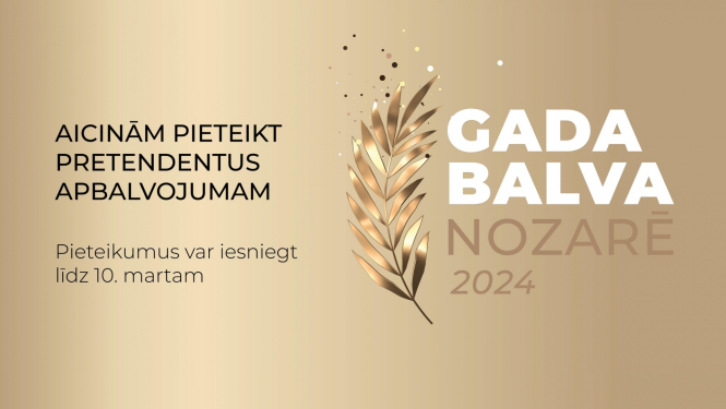 Aicinām pieteikt pretendentus apbalvojumam "Gada balva nozarē"