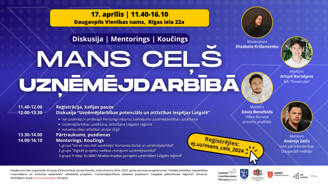 Latgales studenti un jaunieši ir aicināti pieteikties diskusijai un mentoringam “Mans uzņēmējdarbības ceļš Latgalē”
