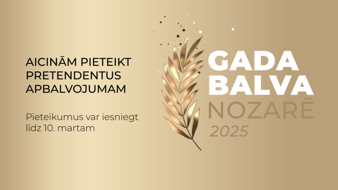 Aicinām pieteikt pretendentus apbalvojumam "Gada balva nozarē"