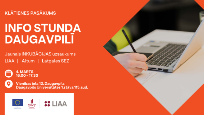 LIAA pārstāvniecība Daugavpilī aicina uzņēmējus uz INFO STUNDU