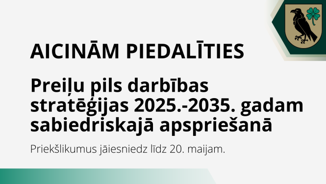 Aicinām piedalīties Preiļu pils darbības stratēģijas 2025.-2035. gadam sabiedriskajā apspriešanā