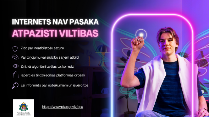 Internets nav pasaka – PTAC aicina atpazīt viltības un rīkoties droši tiešsaistē 5 padomi minimālai “digitālai higiēnai”