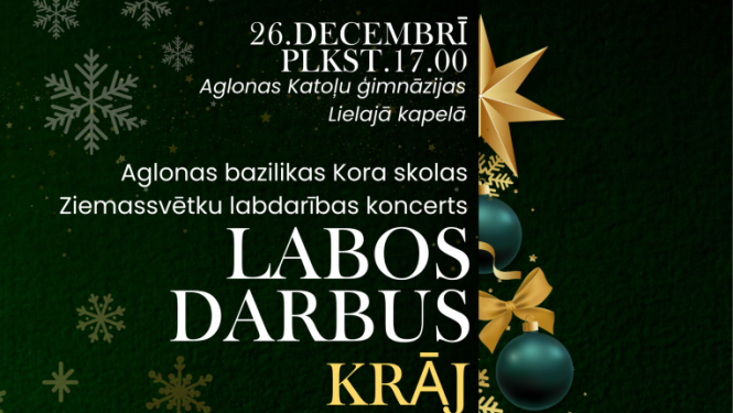 Aglonas bazilikas Kora skola aicina uz Ziemassvētku labdarības koncertu “Labos darbus krāj”