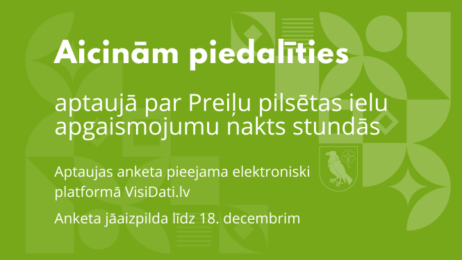 Aicinām piedalīties aptaujā par Preiļu pilsētas ielu apgaismojumu nakts stundās