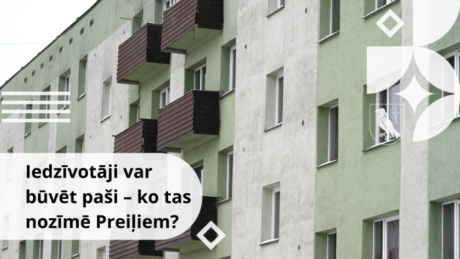 Iedzīvotāji var būvēt paši – ko tas nozīmē Preiļiem?