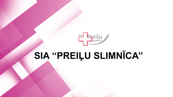 SIA “Preiļu slimnīca” 