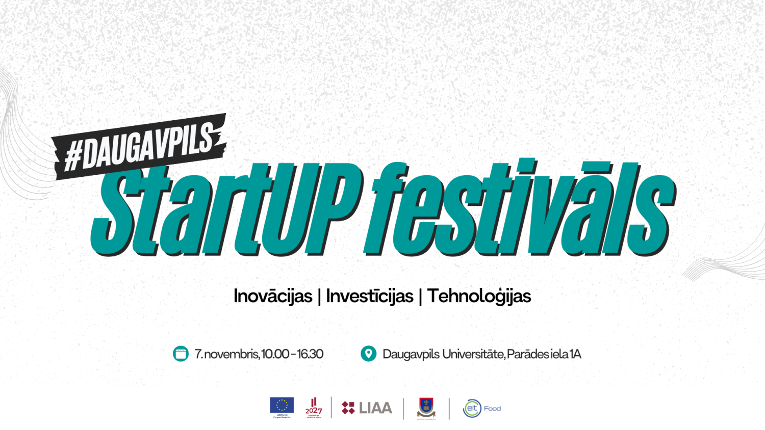 Tehnoloģiju revolūcija pārtikas nozarē -"StartUP festivāls" Daugavpilī