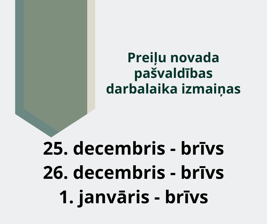 Preiļu novada pašvaldības darbalaika izmaiņas svētkos
