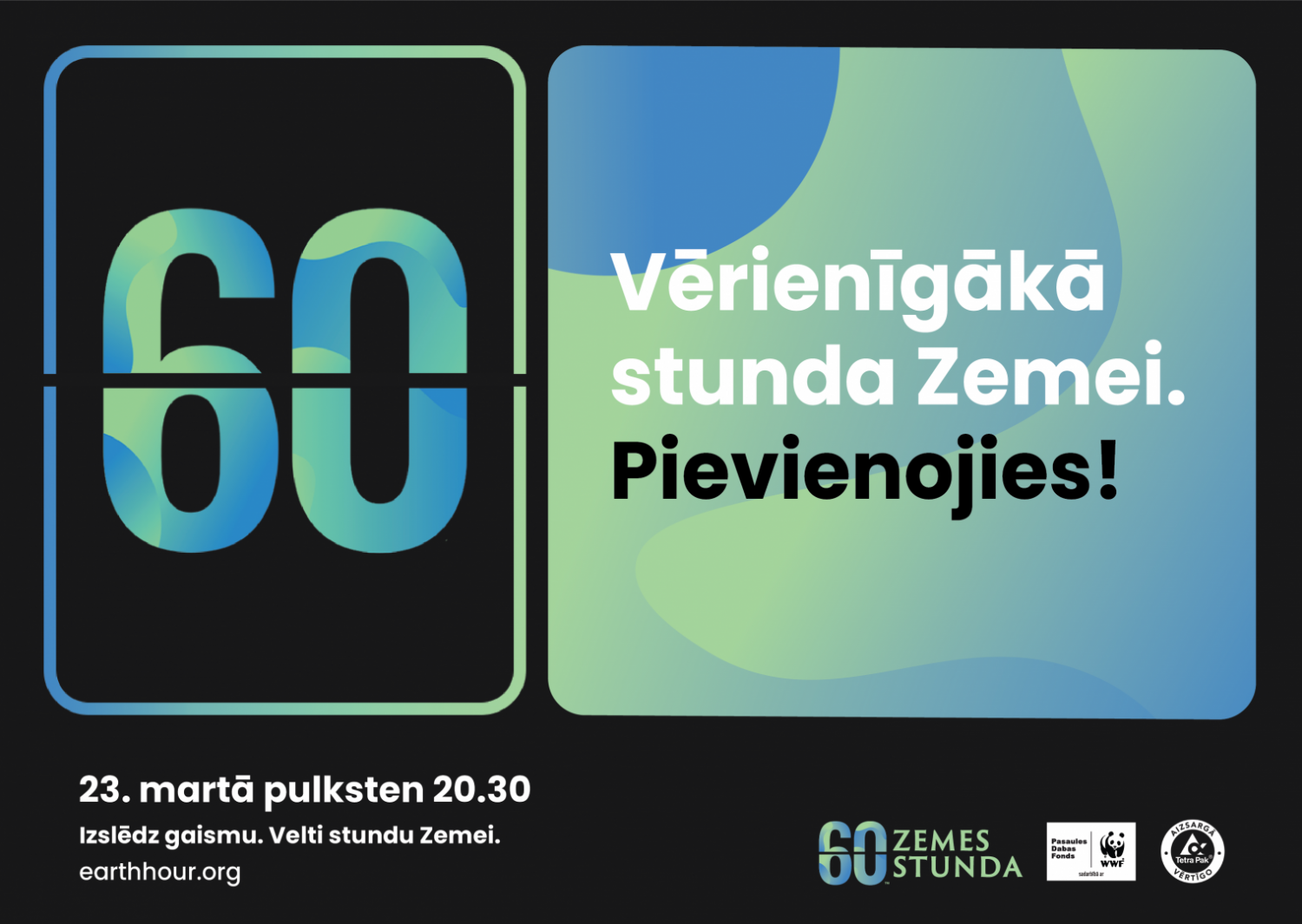 Vides akcija "Zemes stunda" šogad norisināsies 23. martā