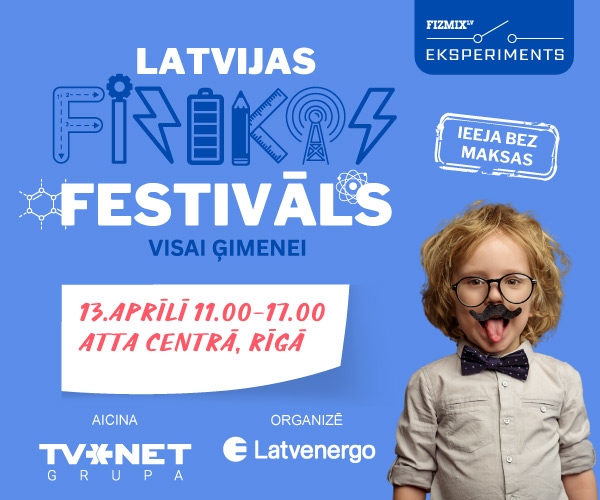 Atklāj fizikas pārsteidzošo pasauli 4. Fizikas festivālā!