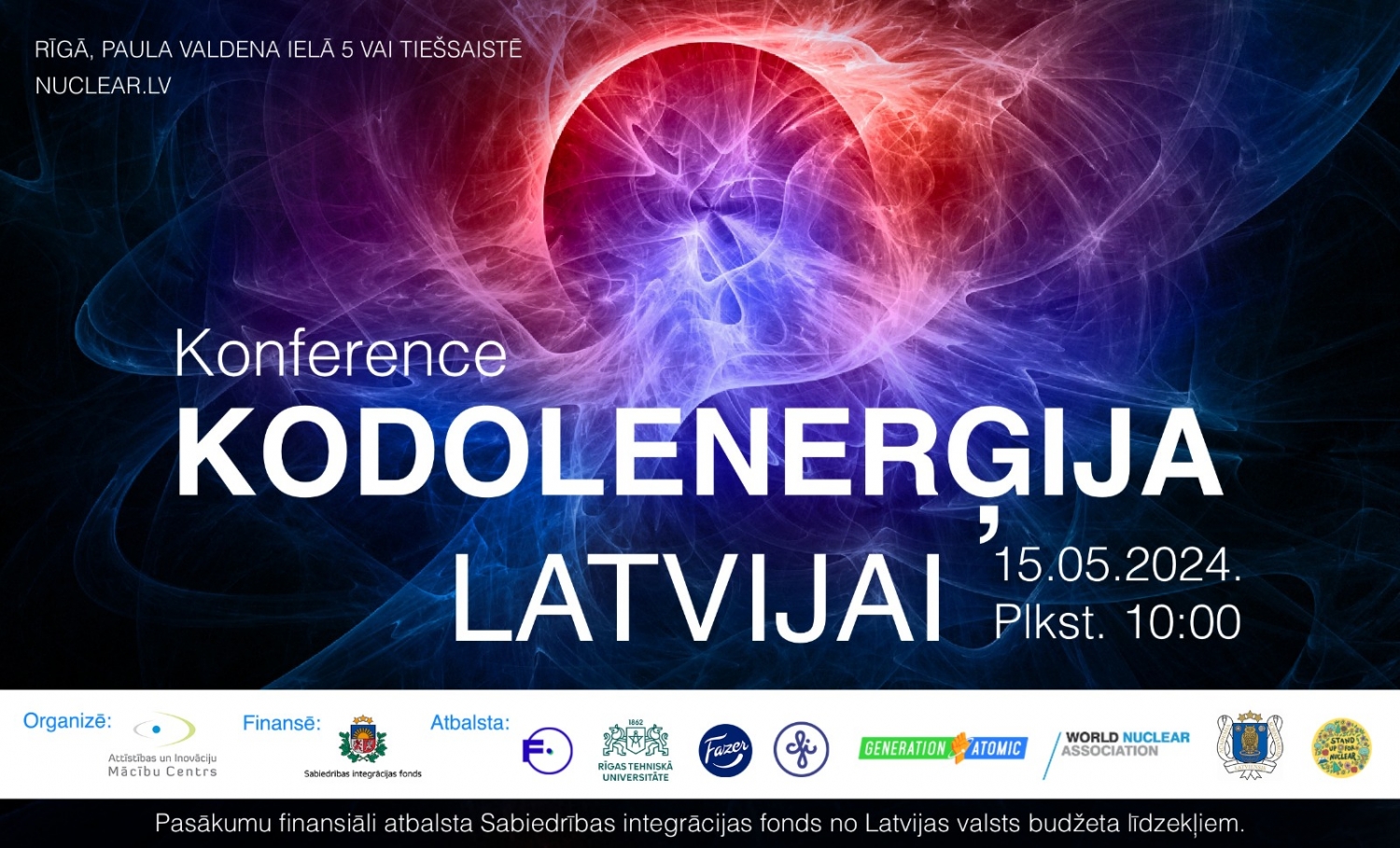 Atvērta reģistrācija trešajai starptautiskajai konferencei “Kodolenerģija Latvijai”