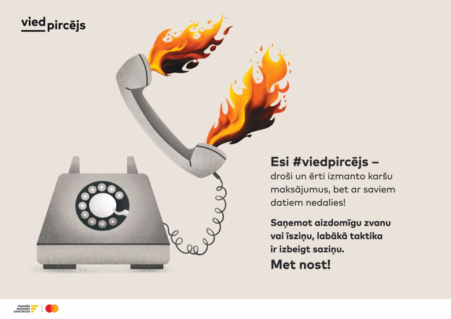 Izklausās aizdomīgi? Met nost! – sākusies kampaņa pret telefonkrāpšanu