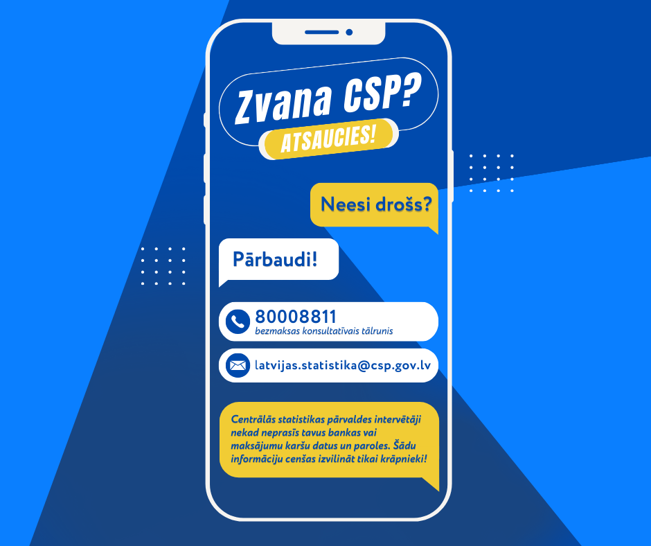 Aicina iedzīvotājus uzticēties un atsaukties CSP intervētāju zvaniem