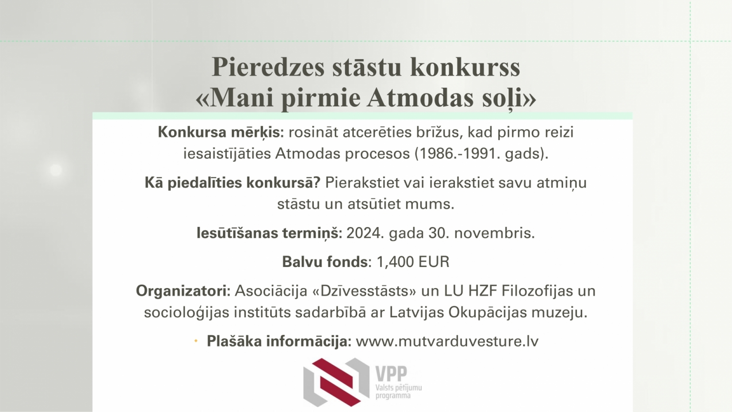 Aicinājums piedalīties pieredzes stāstu konkursā "Mani pirmie Atmodas soļi"