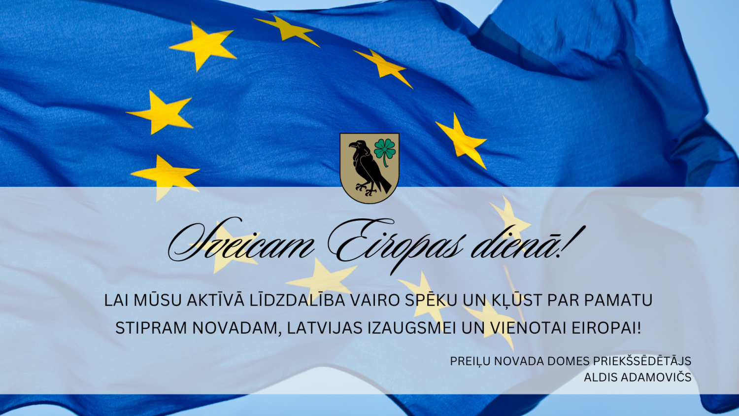 Sveicam Eiropas dienā!