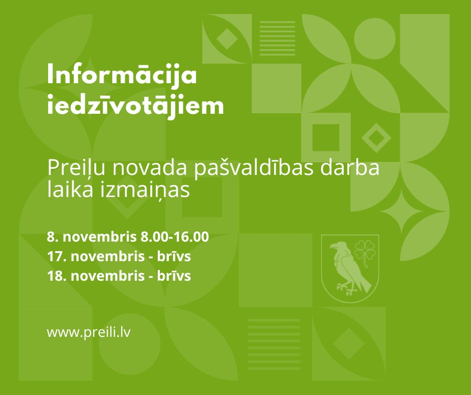 Preiļu novada pašvaldības darba laika izmaiņas novembrī