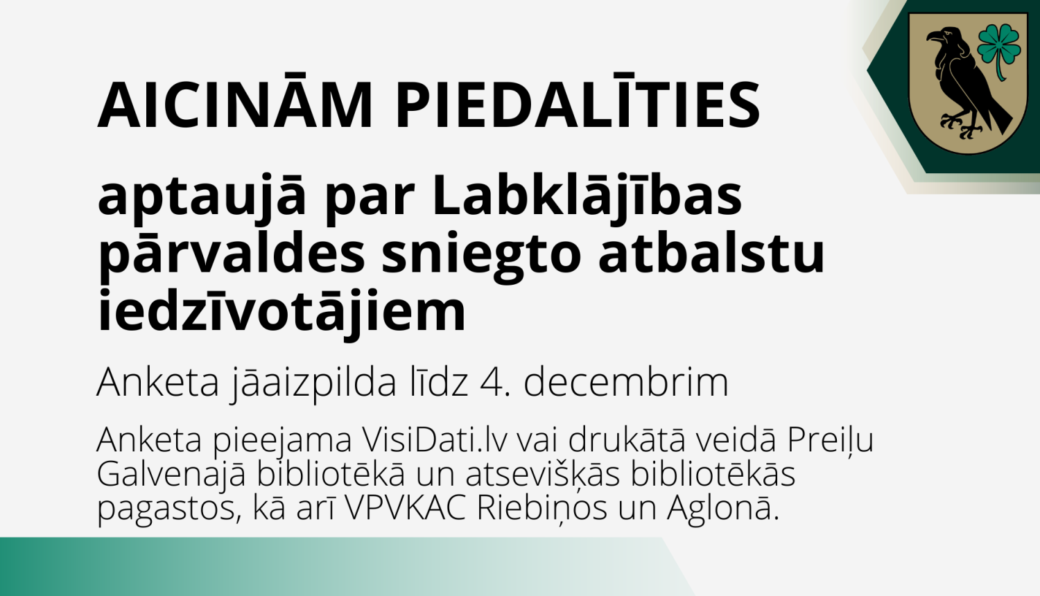 Aicinām piedalīties aptaujā par Labklājības pārvaldes sniegto atbalstu iedzīvotājiem