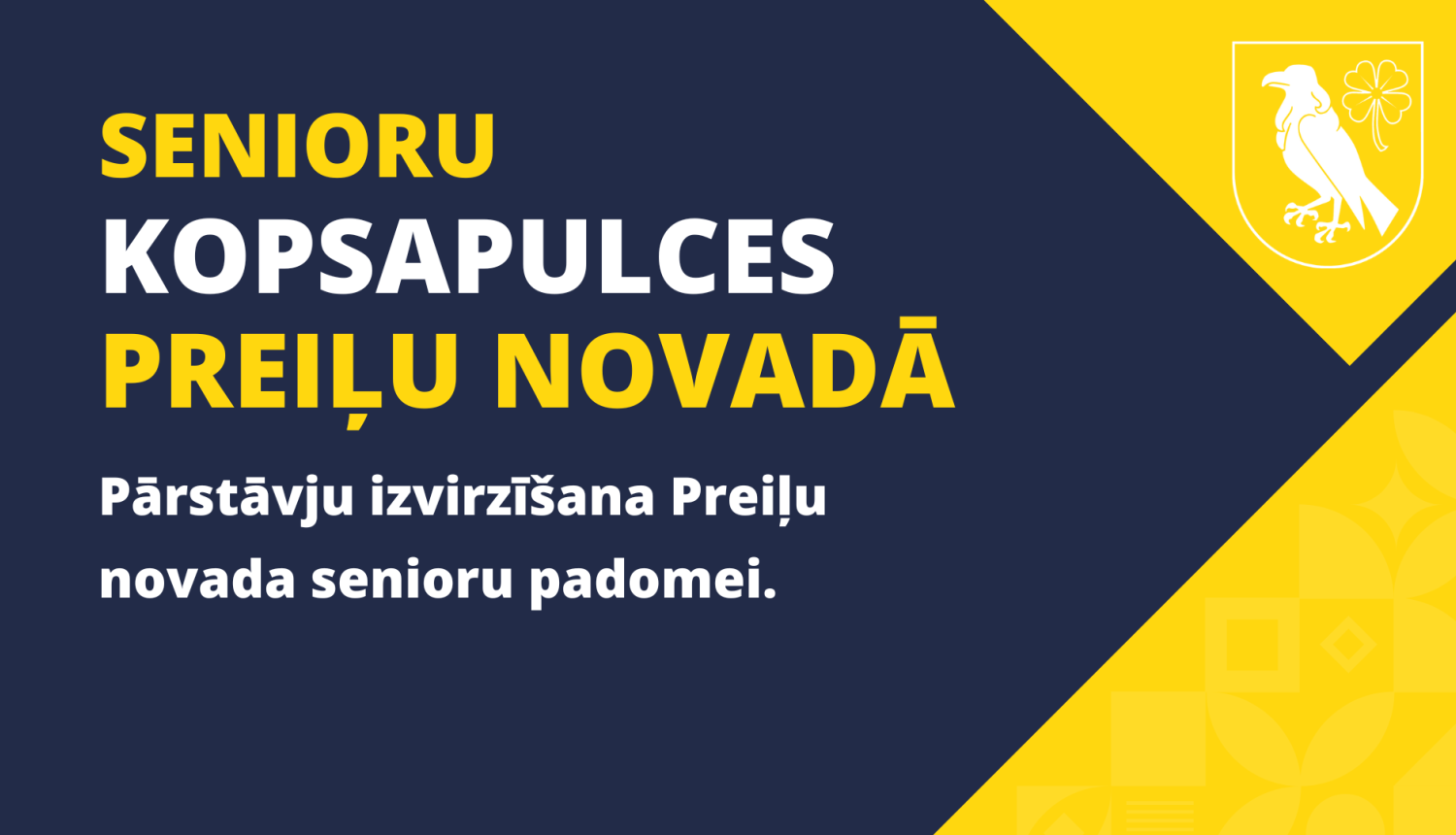 Seniori tiek aicināti uz kopsapulcēm Preiļu novadā