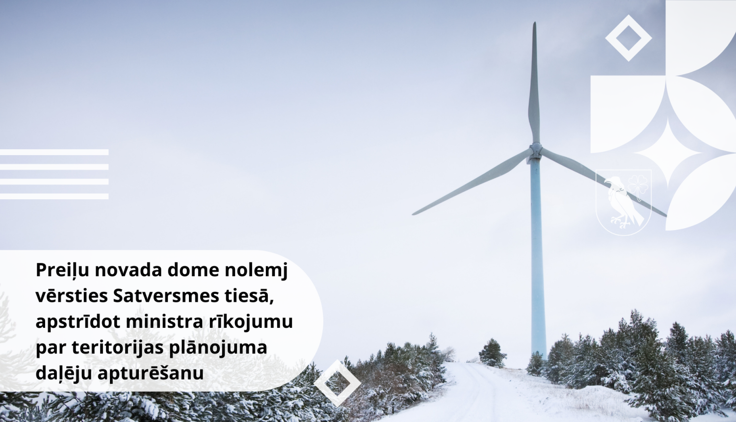 Preiļu novada dome nolemj vērsties Satversmes tiesā, apstrīdot ministra rīkojumu par teritorijas plānojuma daļēju apturēšanu