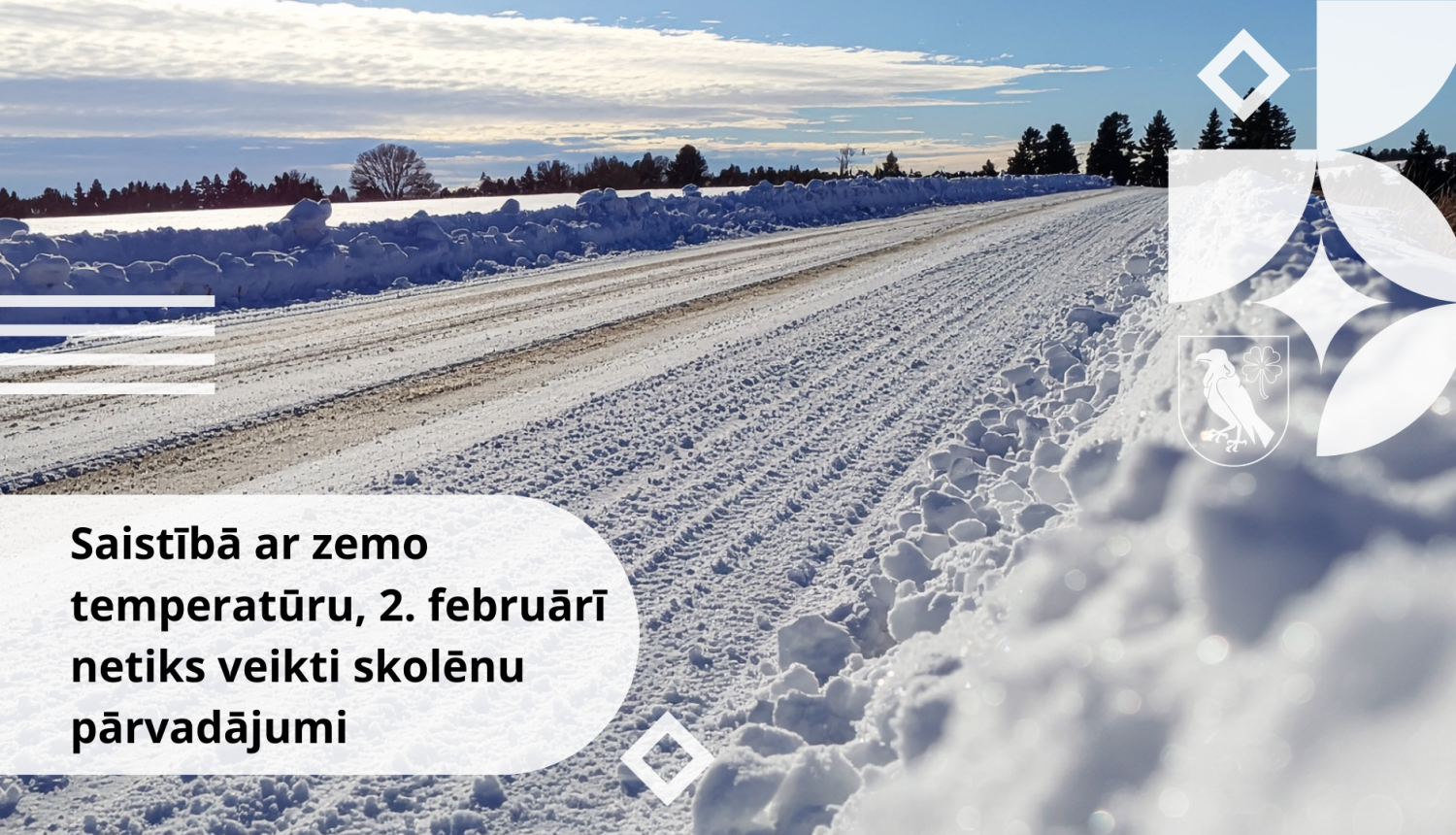 Saistībā ar zemo temperatūru, 2. februārī netiks veikti skolēnu pārvadājumi