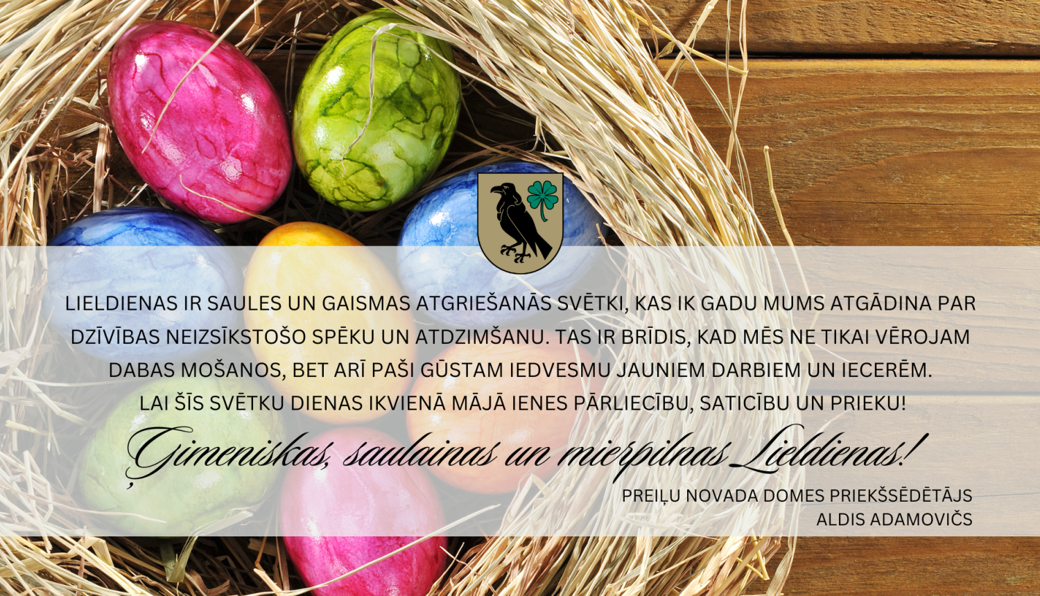 Ģimeniskas, saulainas un mierpilnas Lieldienas!