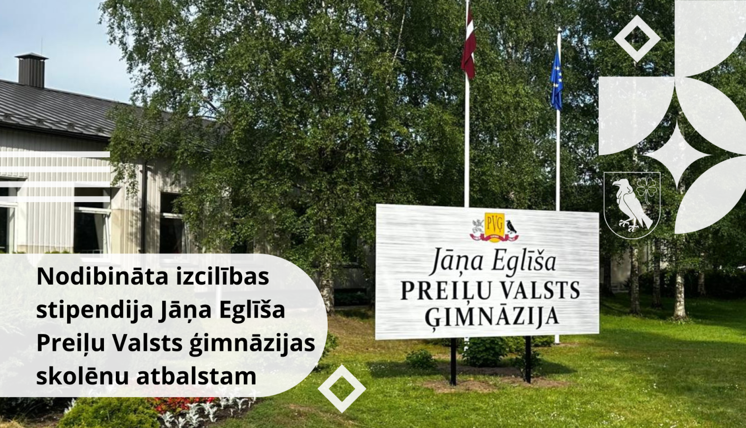 Nodibināta izcilības stipendija Jāņa Eglīša Preiļu Valsts ģimnāzijas skolēnu atbalstam