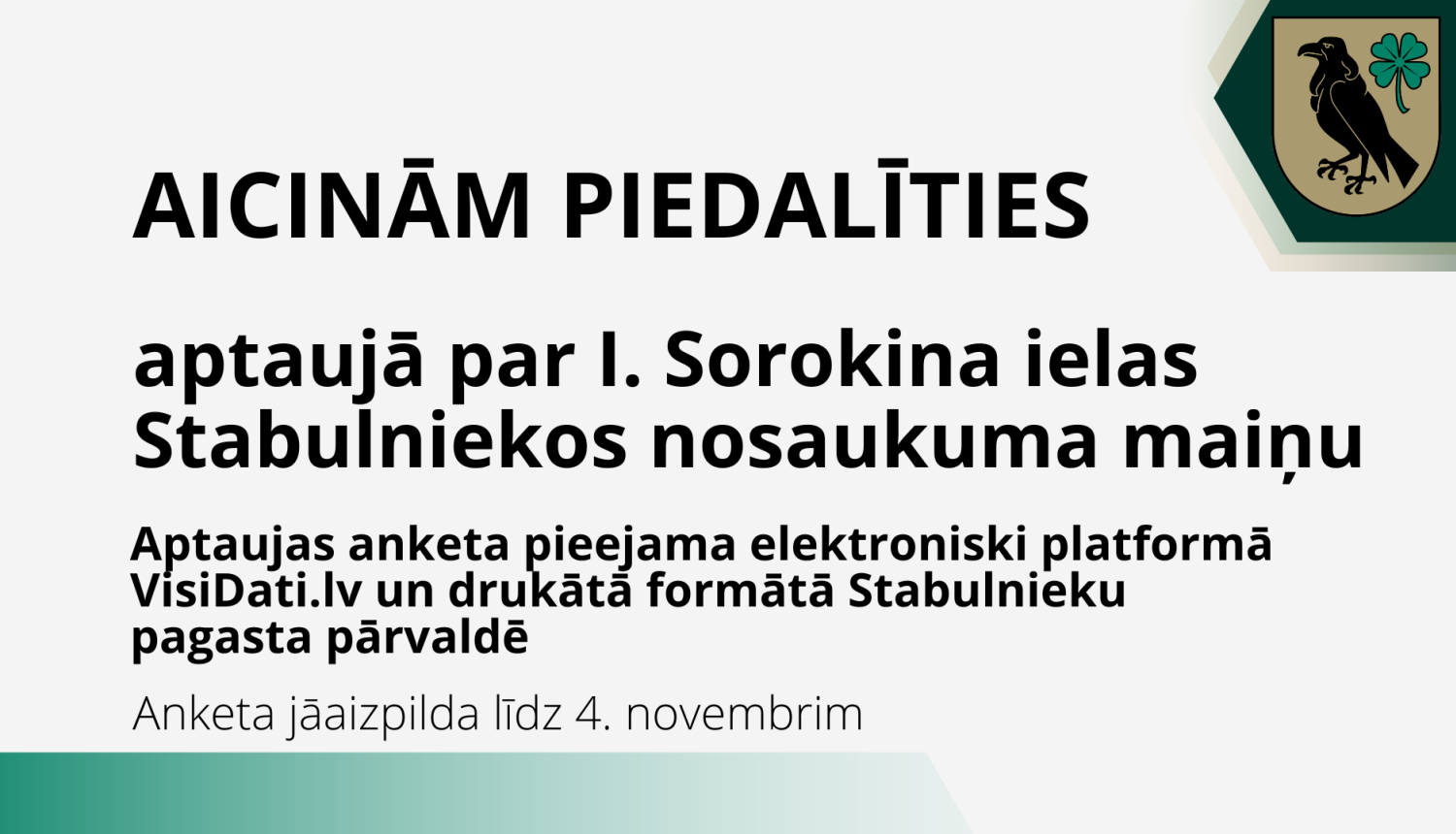 Iedzīvotāju aptauja par I. Sorokina ielas Stabulniekos nosaukuma maiņu