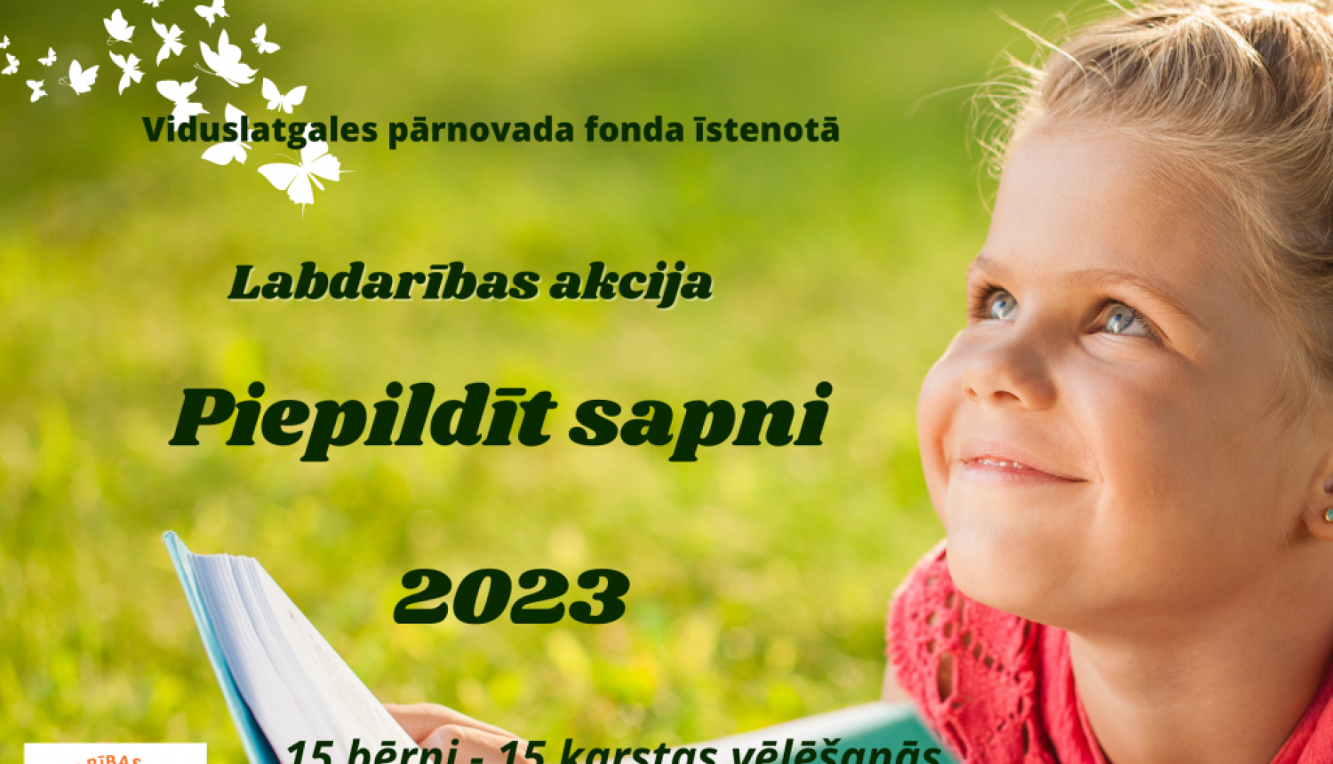 Labdarības akcija “Piepildīt sapni” Preiļu novada bērniem