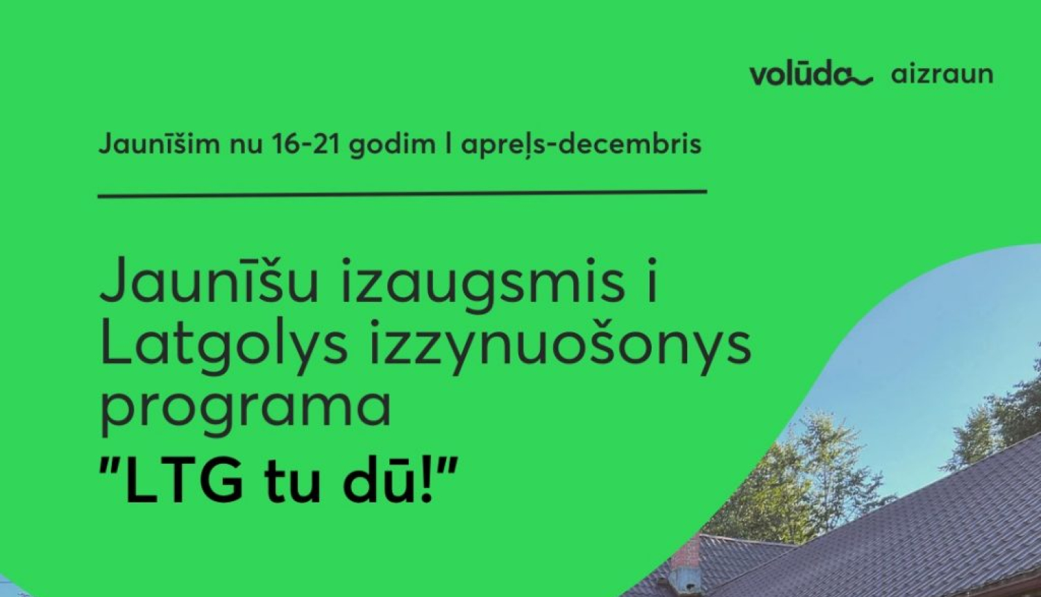 Jauniešus aicina iesaistīties izaugsmes un Latgales izzināšanas programmā “LTG tu dū!”