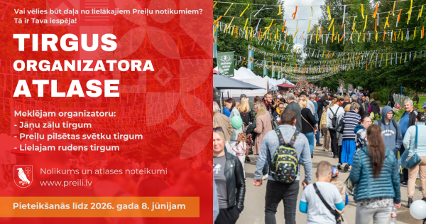 Preiļu lielie tirgi meklē rīkotājus: amatniekiem būs jaunas iespējas