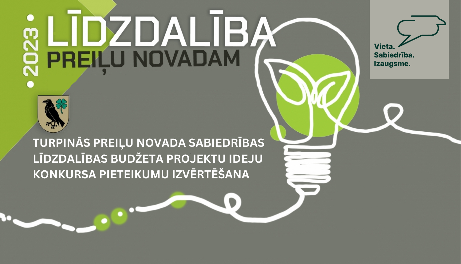 Turpinās Preiļu novada sabiedrības līdzdalības budžeta projektu ideju konkursa pieteikumu izvērtēšana