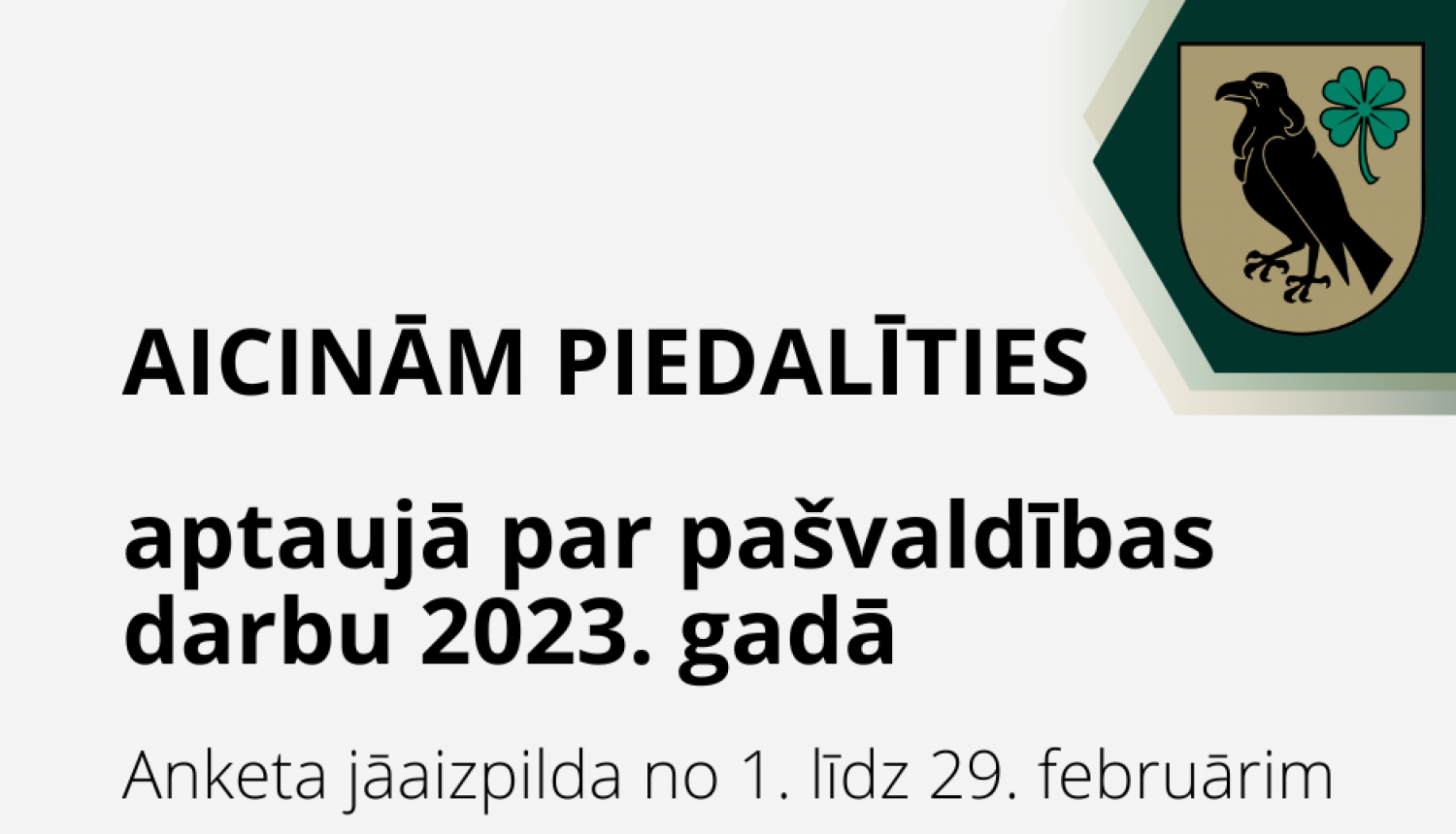 Iedzīvotāji aicināti piedalīties aptaujā par pašvaldības darbu 2023. gadā