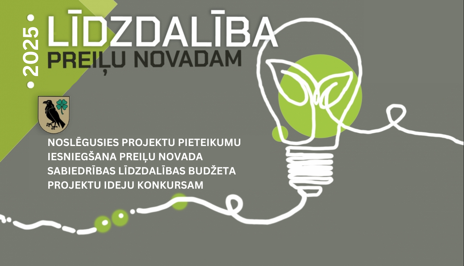 Noslēgusies projektu pieteikumu iesniegšana Preiļu novada sabiedrības līdzdalības budžeta projektu ideju konkursam